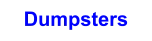 Dumpsters